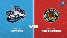 Teba League Thailand 2025 (Pattani Raptors VS Pattaya Red Dragons Dec 21st 2025)